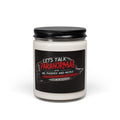 Paranormal Podcast Scented Soy Candle — “Let’s Talk Paranormal” 9oz