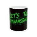 Mug — "Let's Talk Paranormal" Neon Green Haunted Coffee Cup
